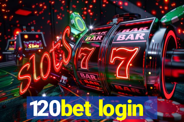 120bet login